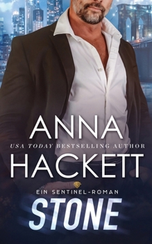 Stone: Ein Sentinel-Roman (Sentinel Security) (German Edition)