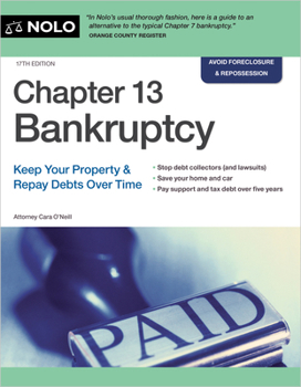 Paperback Chapter 13 Bankruptcy: Keep Your Property & Repay Debts Over Time Book