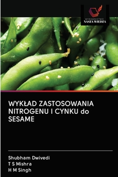 Paperback WYKLAD ZASTOSOWANIA NITROGENU I CYNKU do SESAME [Polish] Book