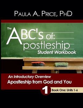 Paperback The ABCs of Apostleship: Student Workbook, Book One Book