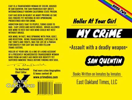 Paperback Holler at Your Girl: My Crime - Attempted Murder Book