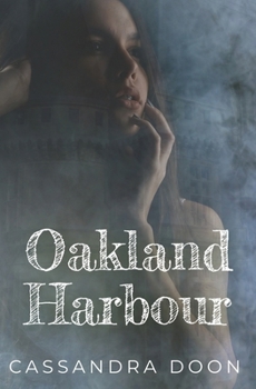 Oakland Harbour Complete Series