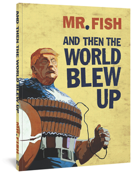 Paperback And Then the World Blew Up Book