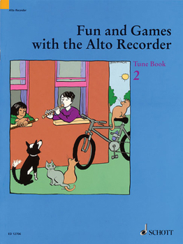 Paperback Fun and Games with the Alto Recorder: Tune Book 2 Book