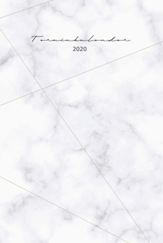 Terminplaner 2020:: Wochenplaner | Ein Kalender, Taschenkalender und Terminkalender für das neue Jahr | Termine selbst gestalten planen und ... marmor und gold design (German Edition)