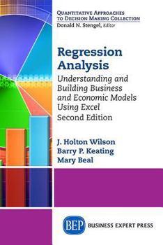 Paperback Regression Analysis: Understanding and Building Business and Economic Models Using Excel, Second Edition Book