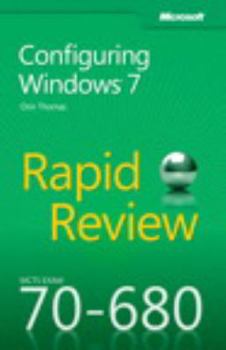 Paperback McTs 70-680 Rapid Review: Configuring Windows 7 Book