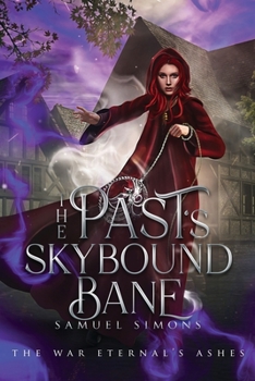 Paperback The Past's Skybound Bane Book