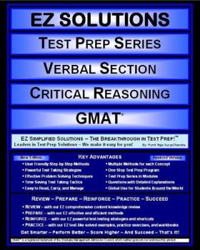 Paperback EZ Solutions - Test Prep Series - Verbal Section - Critical Reasoning - GMAT (Edition: Updated. Version: Revised. 2015) (EZ Test Prep) Book