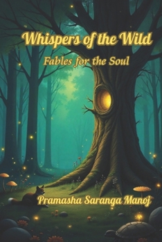 Paperback Whispers of the Wild: Fables for the Soul Book