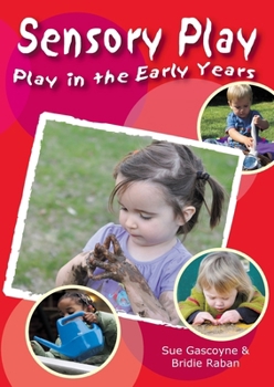 Paperback Play in the Early Years: Sensory Play Book