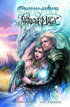 Soulfire: Shadow Magic - Book #1.8 of the Soulfire (Collected edition)