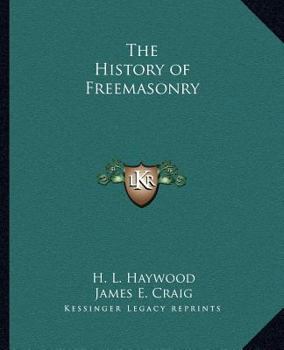 Paperback The History of Freemasonry Book