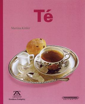 Paperback Té (Spanish Edition) [Spanish] Book