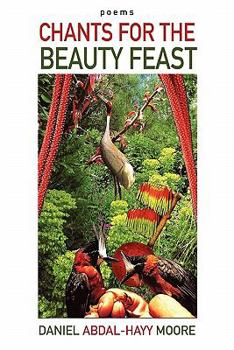 Paperback Chants for the Beauty Feast / Poems Book