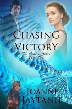 Chasing Victory, The Winters Sisters - Book #1 of the Winters Sisters