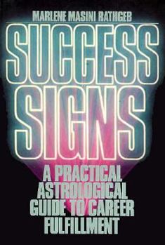 Paperback Success Signs: A Practical Astrological Guide to Career Fulfillment Book
