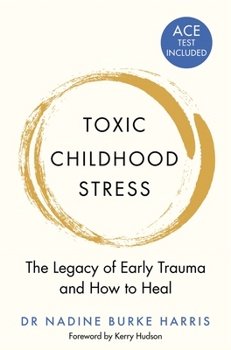 Paperback Toxic Childhood Stress Book