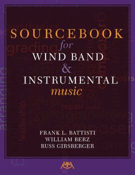 Paperback Sourcebook for Wind Band and Instrumental Music Book