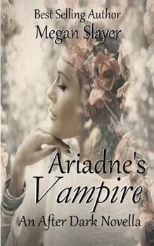 Paperback Ariadne's Vampire: A Goddesses After Dark Novel Book