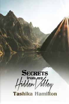 Paperback Secrets From My Hidden Valley Book