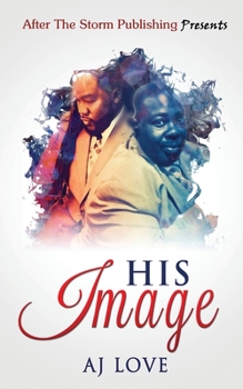 Paperback His Image (After The Storm Publishing Presents) Book