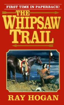 The Whipsaw Trail (Pearls of Sharah) - Book  of the Double D Western