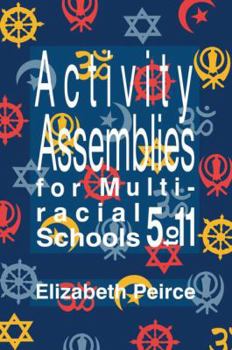 Paperback Activity Assemblies For Multi-Racial Schools 5-11 Book