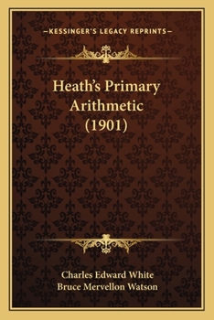 Paperback Heath's Primary Arithmetic (1901) Book