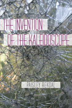 Paperback The Invention of the Kaleidoscope Book