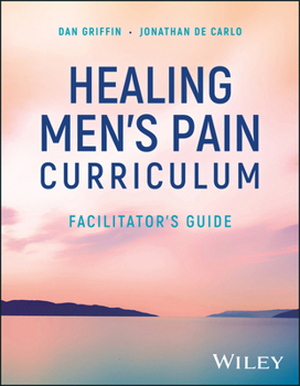 Loose Leaf Healing Men's Pain Curriculum, Facilitator's Guide Book