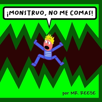 Paperback ¡Monstruo, No Me Comas! [Spanish] Book