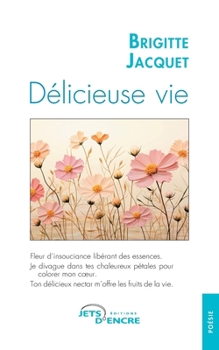 Paperback Délicieuse vie [French] Book