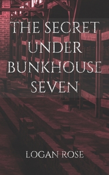 Paperback The Secret Under Bunkhouse Seven Book