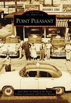 Point Pleasant - Book  of the Images of America: West Virginia