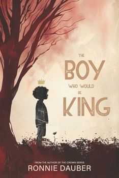 Paperback The Boy Who Would be King Book