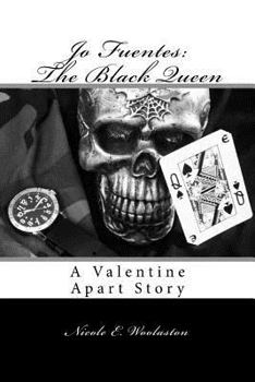 Paperback Jo Fuentes: The Black Queen: A Valentine Apart Story Book