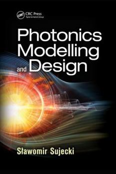 Paperback Photonics Modelling and Design Book