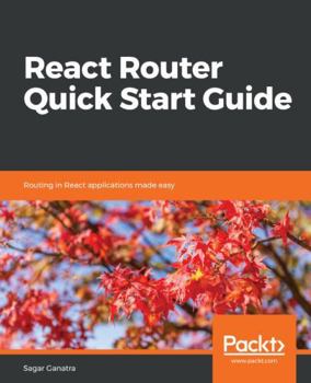 Paperback React Router Quick Start Guide Book