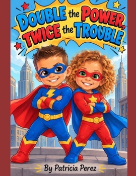 Paperback Double the Power, Twice the Trouble Book