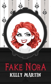 Fake Nora - Book #1 of the Red Mirror