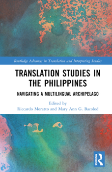 Hardcover Translation Studies in the Philippines: Navigating a Multilingual Archipelago Book