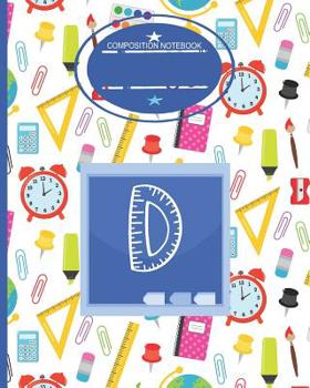 Paperback Composition Notebook D: Monogrammed Initial Primary School Wide Ruled Notebook Book