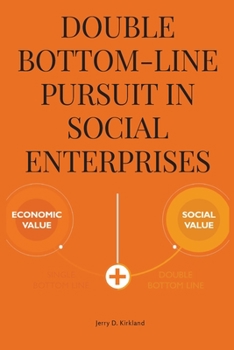 Paperback Double bottom-line pursuit in social enterprises Book