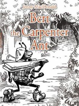 Paperback Bert the Carpenter Ant Book