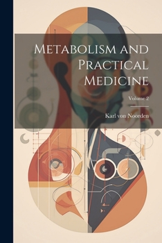 Paperback Metabolism and Practical Medicine; Volume 2 Book