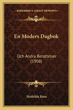 Paperback En Moders Dagbok: Och Andra Berattelser (1908) [Swedish] Book