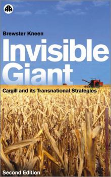 Paperback Invisible Giant: Cargill and Its Transnational Strategies Book