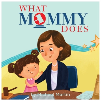 Paperback What Mommy Does Book