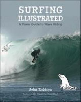 Paperback Surfing Illustrated: A Visual Guide to Wave Riding Book